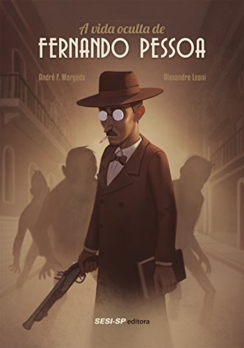 Livro A Vida Oculta de Fernando Pessoa