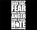 Fear Anger Hate - 3 3/4