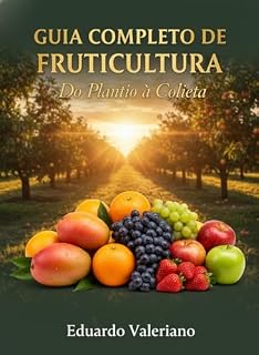 Livro O Grande Manual das Frutiferas: Guia Completo do Plantio à Colheita
