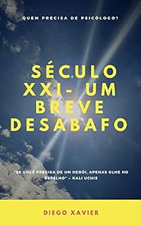 Livro Século XXI - Um Breve Desabafo