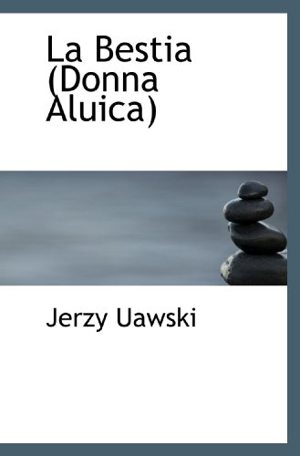 La Bestia (Donna Aluica) (Polish Edition)
