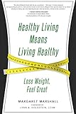 Healthy Living Means Living Healthy by 