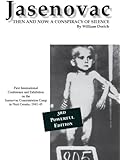 Jasenovac Then & Now: A Conspiracy of Silence