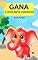 Livro LIVRO INFANTIL: GANA - O ELEFANTE CURIOSO: LIVRO PARA LEITURA INFANTIL 4-8 ANOS