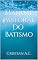 Livro Manual pastoral do Batismo (Manuais Pastorais)