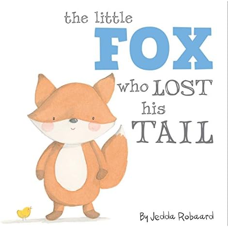 The Little Fox Who Lost His Tail