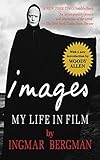 Images: My Life in Film by 