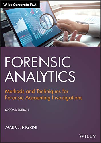 WILEY Forensic Analytics – Methods and Techniques for Forensic Accounting Investigations, Second Edition