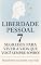 Livro Liberdade Pessoal: 7 Segredos Para Viver a Vida Que Você Sempre Sonhou