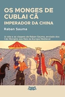 Livro Os Monges De Cublai Cã Imperador Da China