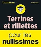 Terrines et rillettes pour les nullissimes by 