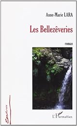 Les  Bellezêveries