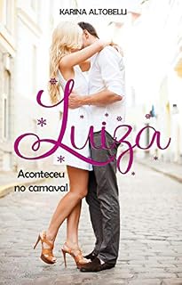 Livro LUIZA: Aconteceu no Carnaval