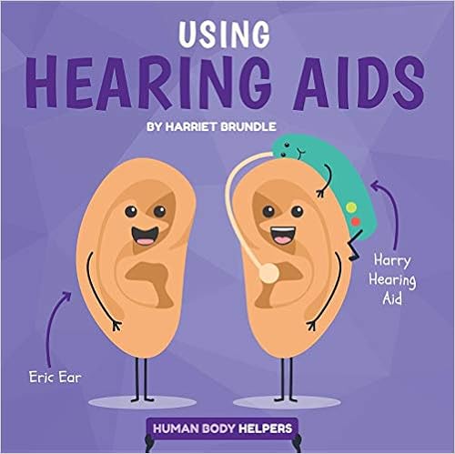 Using Hearing Aids (Human Body Helpers)