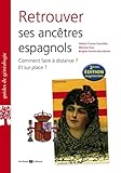 Retrouver ses ancêtres espagnols by