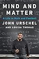 Mind and Matter: A Life in Math and Football