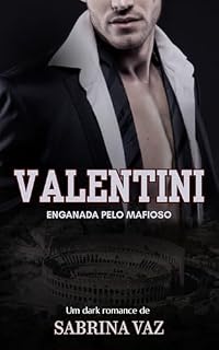 Livro Valentini: Enganada pelo Mafioso
