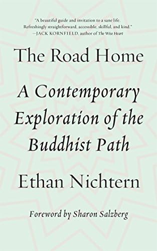 The Road Home: A Contemporary Exploration of the Buddhist Path