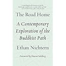The Road Home: A Contemporary Exploration of the Buddhist Path
