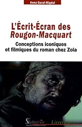 L' écrit-écran des "Rougon-Macquart"