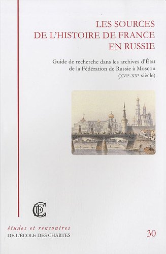 Les  sources de l'histoire de France en Russie