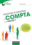 Créateurs d'entreprise, la compta c'est facile ! (J'ouvre ma boite) (French Edition) by