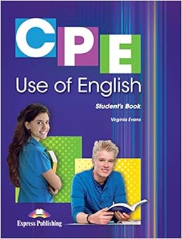 Cpe Use Of English Student S Book Amazon Co Uk Virginia Evans 9781471515965 Books