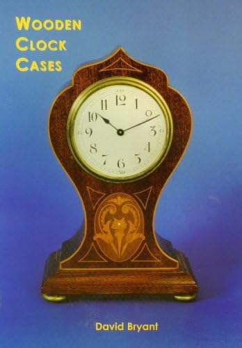 Wooden Clock Cases Paperback – December 30, 2008