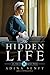 The Hidden Life (Amish Quilt, Book 2) (Amish Quilt (2)) by Adina Senft
