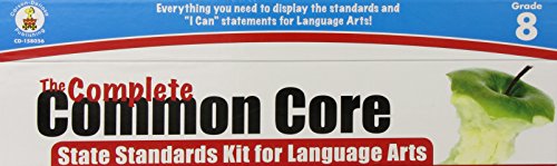 The Complete Common Core State Standards Kit for Language Arts, Grade 8