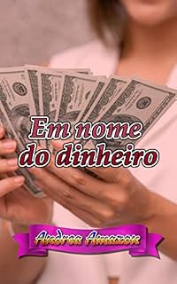 Livro Em nome do dinheiro