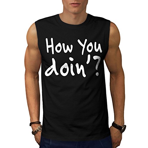 wellcoda How You Doing Men Black L Sleeveless T-Shirt