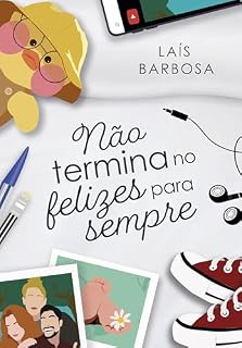 Livro Não Termina nos Felizes para Sempre (Por Trás da Câmera)