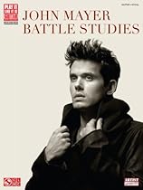 John Mayer - Battle Studies Songbook (Play It Like It Is Guitar)