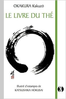 Le Livre du Thé Le Livre du Thé