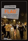 Flag. 25 ans et 7000 interpellations à la Brigade (Non Fiction) (French Edition) by 