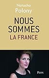 Nous sommes la France (French Edition) by 