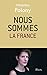 Nous sommes la France (French Edition) by 