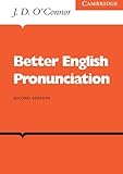 Better English Pronunciation (Cambridge English Language Learning)