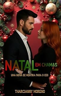 Livro Natal em Chamas : uma noiva de mentira para o Ceo