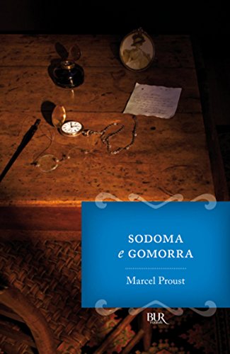 Alla ricerca del tempo perduto. Sodoma e Gomorra - vol. 4 (Italian Edition)