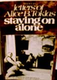 Front cover for the book Staying on Alone: Letters of Alice B. Toklas by Alice B. Toklas