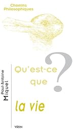 Qu'est-ce que la vie ?