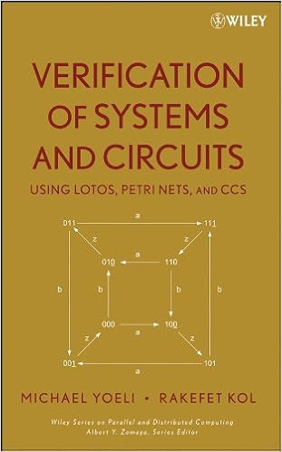 Verification Of Systems And Circuits Using Lotos Petri Nets - 