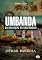 Livro Umbanda - Inciação ao Sacerdócio: Volume 1 - Teoria 1