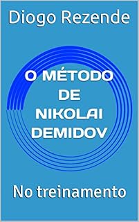 Livro O MÉTODO DE NIKOLAI DEMIDOV: No treinamento