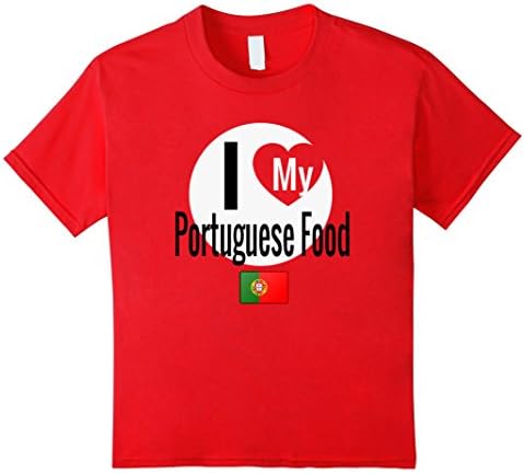 Kids I Love My Portuguese Food Funny Portugal Flag Pride T-Shirt 12 Red