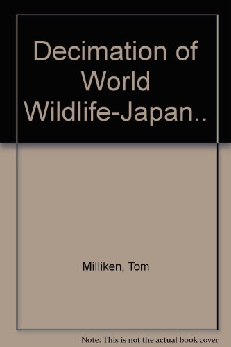 Decimation of world wildlife: Japan as number one