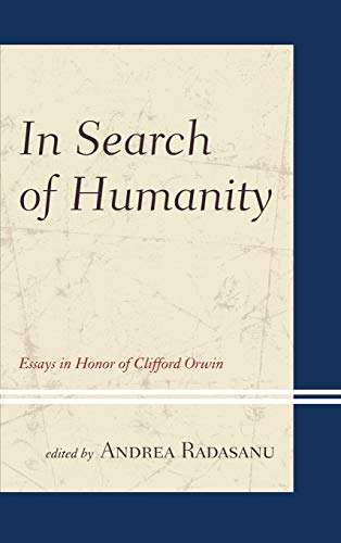 In Search of Humanity: Essays in Honor of Clifford Orwin