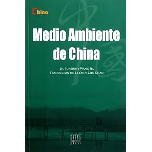 China's Environment (Spanish Edition)